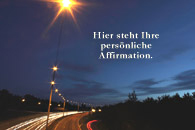 Affirmationen Autobahn Nacht Langzeitbelichtung