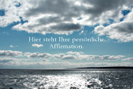 Affirmationen Meer Wolken Wasser