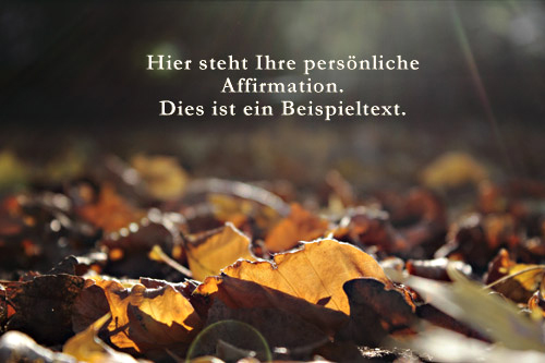Affirmationen Herbstlaub Herbst