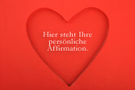 Affirmationen Herz